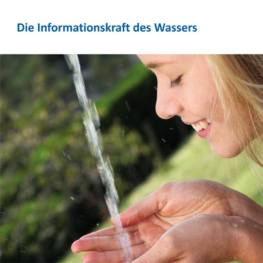 Die Informationskraft des Wassers
